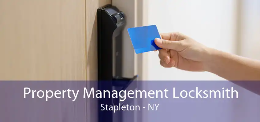 Property Management Locksmith Stapleton - NY