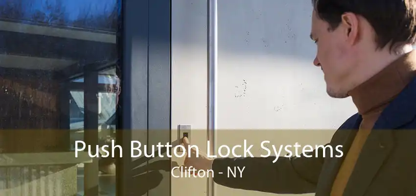 Push Button Lock Systems Clifton - NY