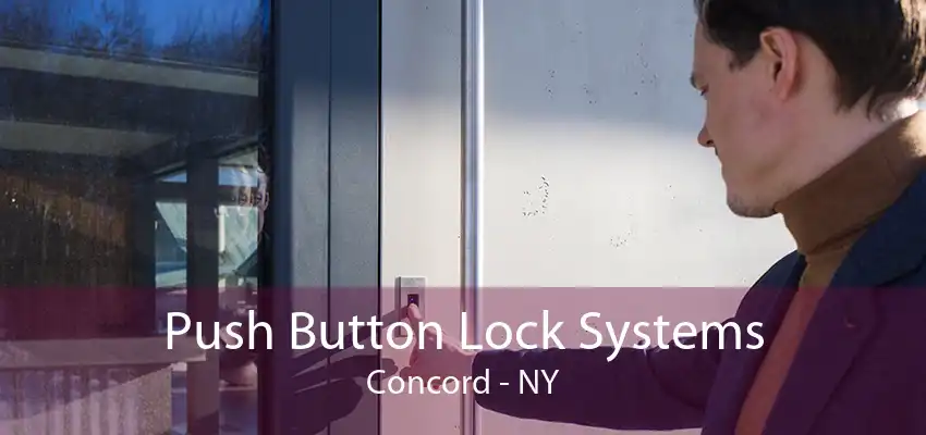 Push Button Lock Systems Concord - NY