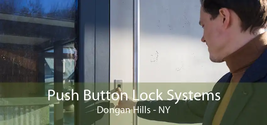 Push Button Lock Systems Dongan Hills - NY