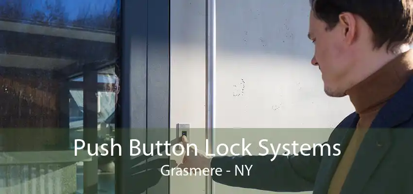 Push Button Lock Systems Grasmere - NY