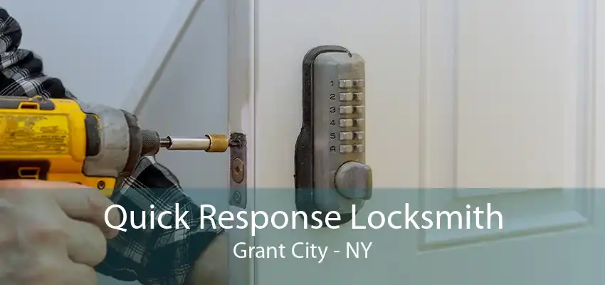 Quick Response Locksmith Grant City - NY