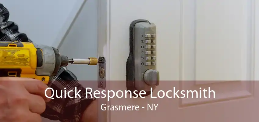 Quick Response Locksmith Grasmere - NY