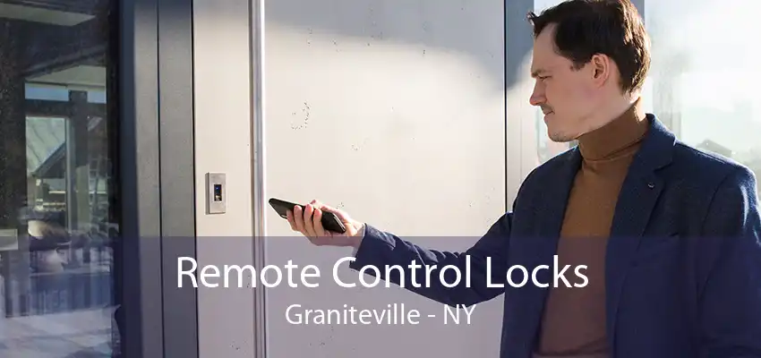 Remote Control Locks Graniteville - NY