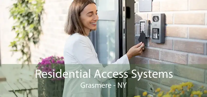 Residential Access Systems Grasmere - NY
