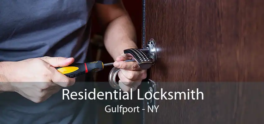 Residential Locksmith Gulfport - NY