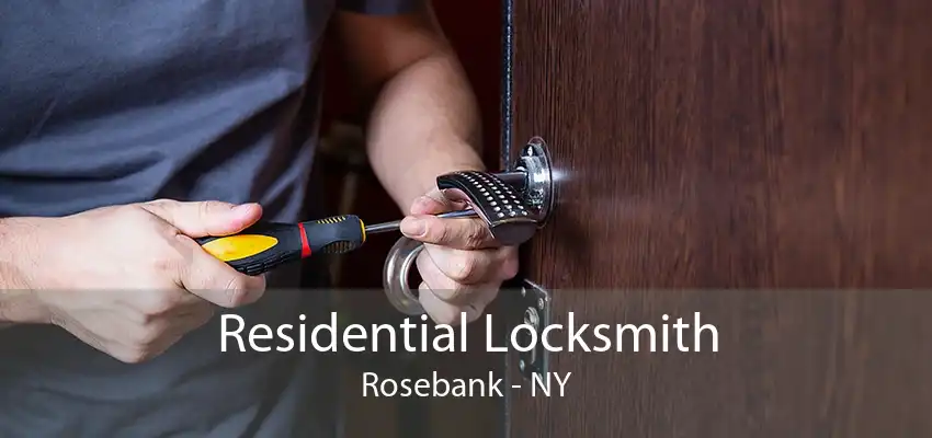 Residential Locksmith Rosebank - NY