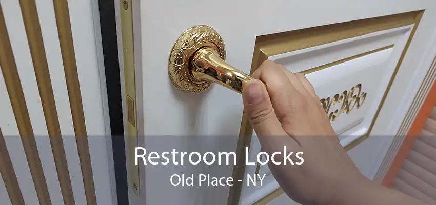 Restroom Locks Old Place - NY
