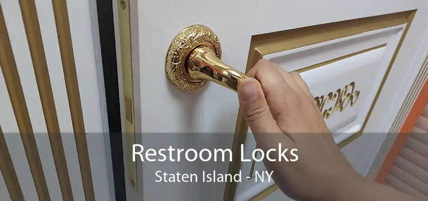 Restroom Locks Staten Island - NY