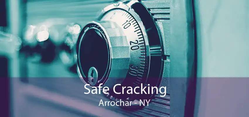 Safe Cracking Arrochar - NY