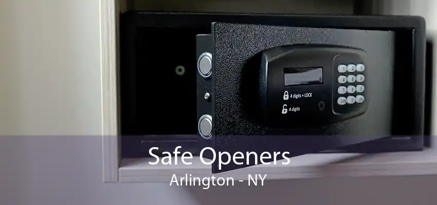 Safe Openers Arlington - NY