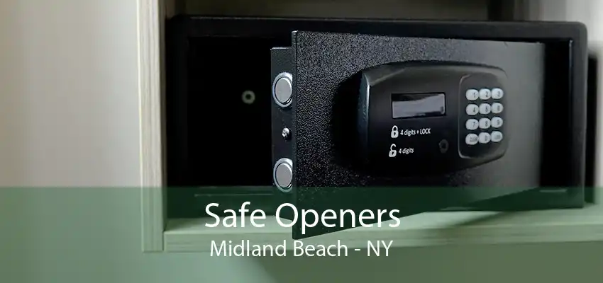 Safe Openers Midland Beach - NY