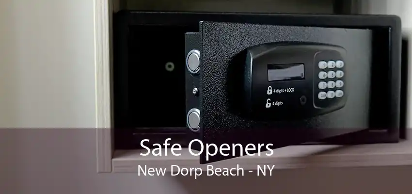 Safe Openers New Dorp Beach - NY