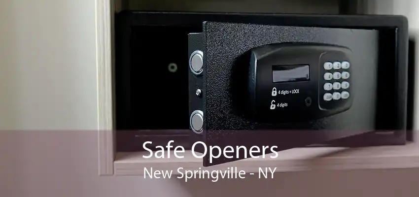 Safe Openers New Springville - NY