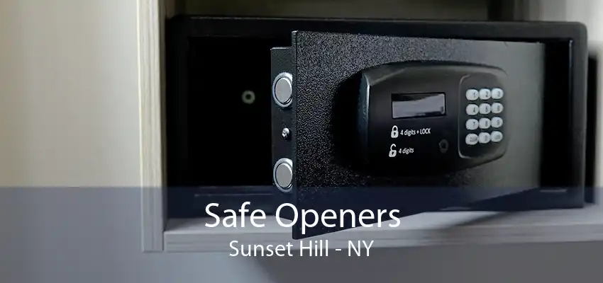 Safe Openers Sunset Hill - NY