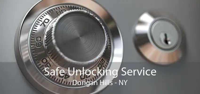 Safe Unlocking Service Dongan Hills - NY