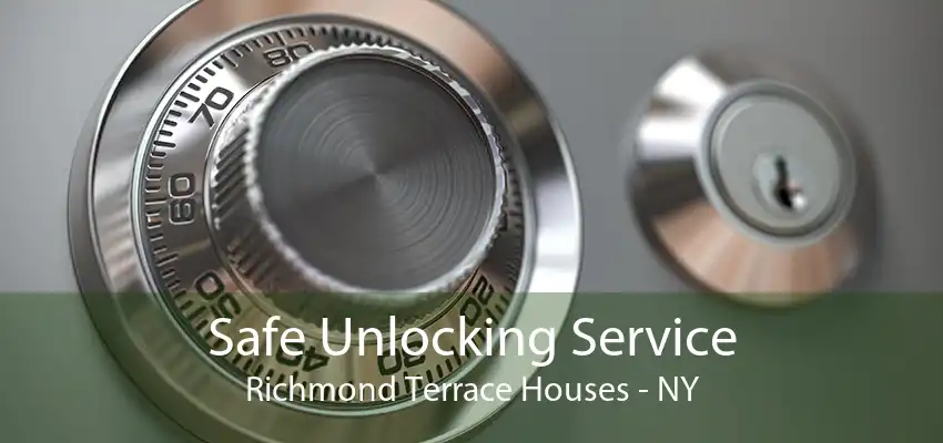 Safe Unlocking Service Richmond Terrace Houses - NY