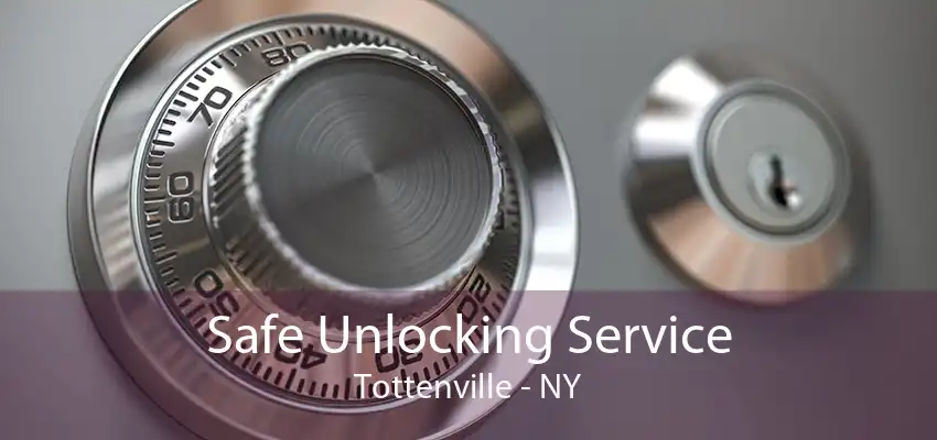 Safe Unlocking Service Tottenville - NY