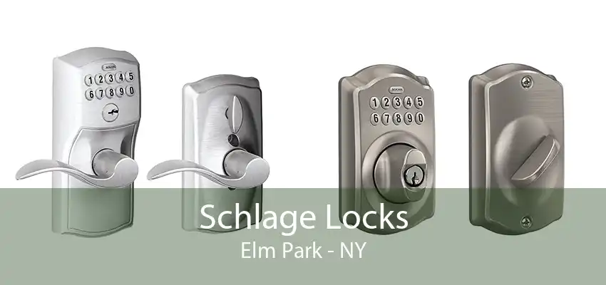Schlage Locks Elm Park - NY