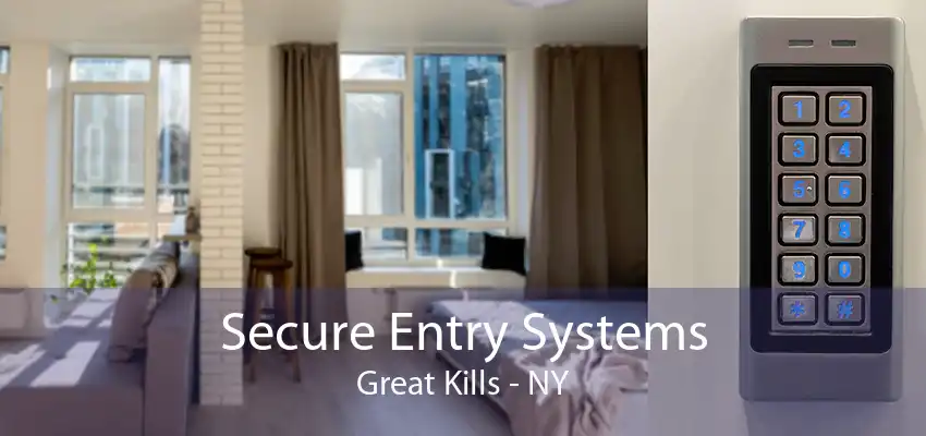 Secure Entry Systems Great Kills - NY