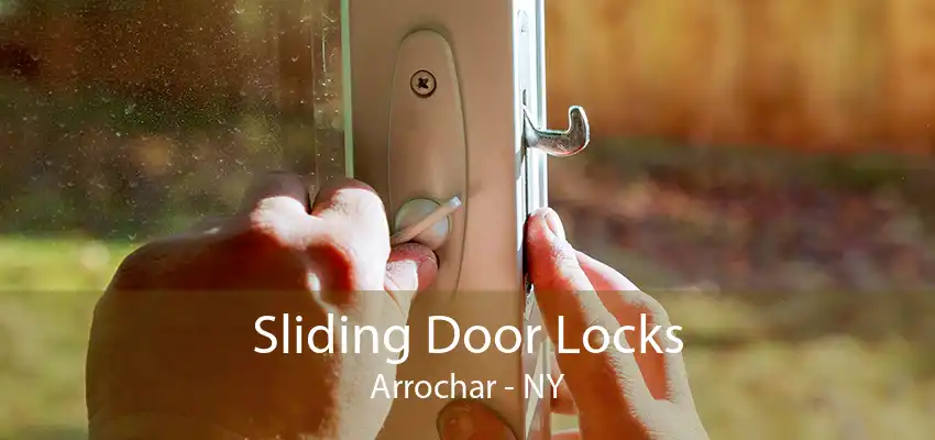 Sliding Door Locks Arrochar - NY