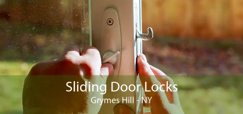 Sliding Door Locks Grymes Hill - NY