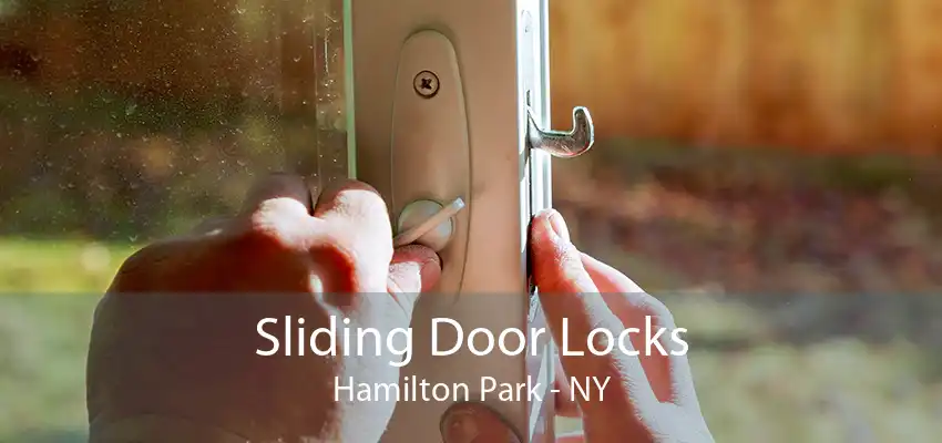 Sliding Door Locks Hamilton Park - NY