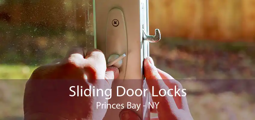Sliding Door Locks Princes Bay - NY