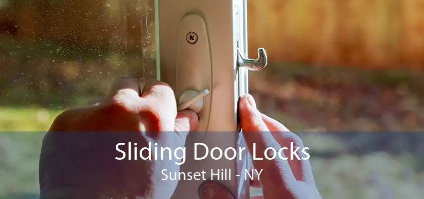 Sliding Door Locks Sunset Hill - NY