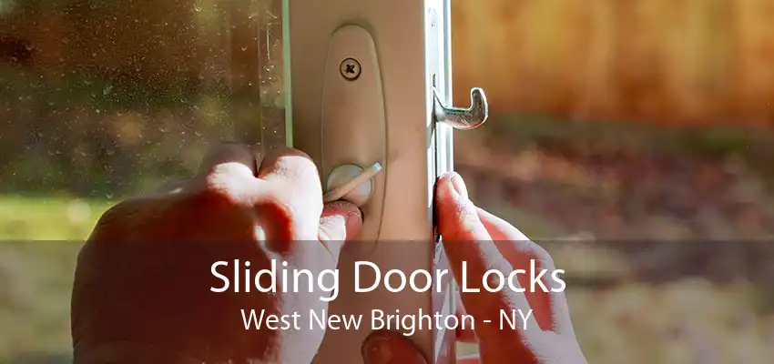 Sliding Door Locks West New Brighton - NY