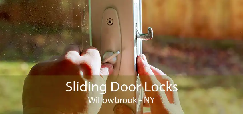 Sliding Door Locks Willowbrook - NY
