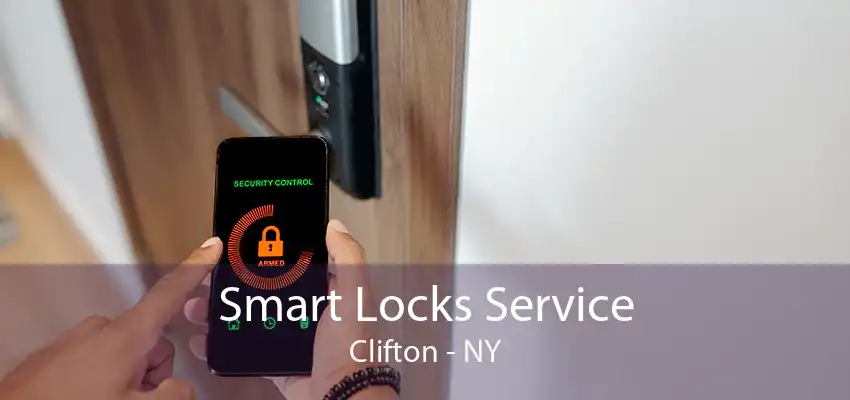 Smart Locks Service Clifton - NY