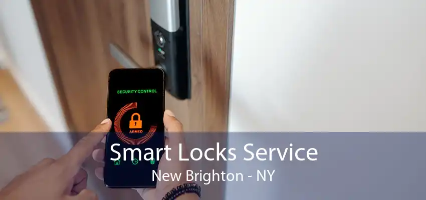 Smart Locks Service New Brighton - NY
