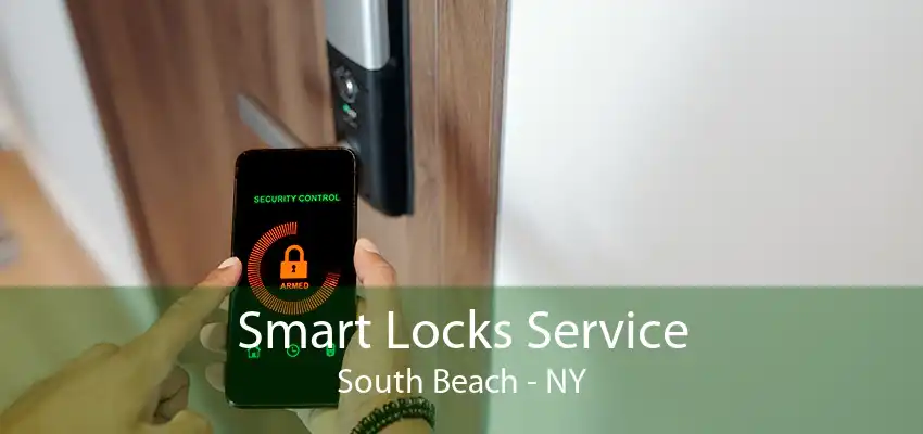 Smart Locks Service South Beach - NY