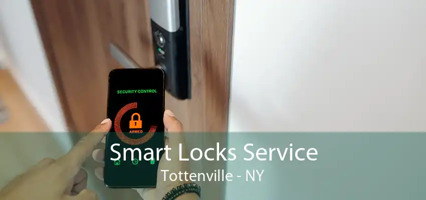Smart Locks Service Tottenville - NY