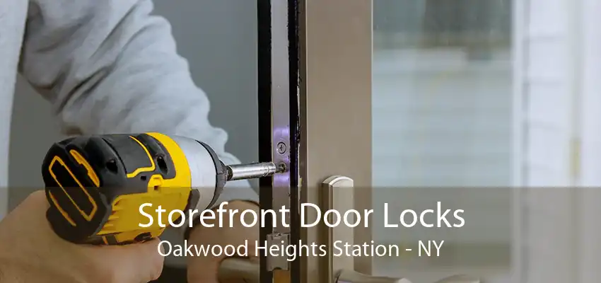 Storefront Door Locks Oakwood Heights Station - NY