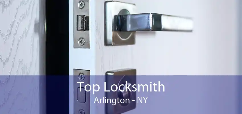 Top Locksmith Arlington - NY