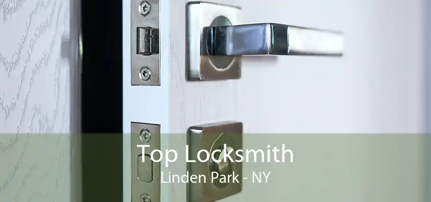 Top Locksmith Linden Park - NY