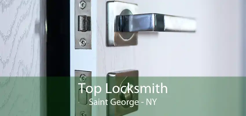 Top Locksmith Saint George - NY
