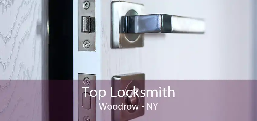 Top Locksmith Woodrow - NY