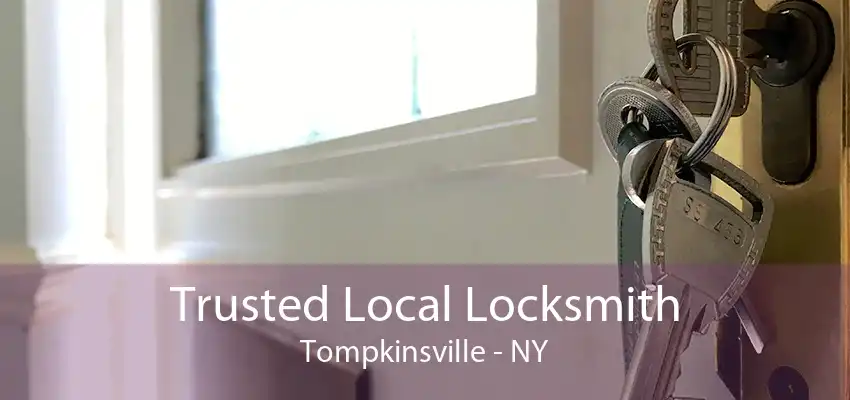 Trusted Local Locksmith Tompkinsville - NY