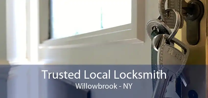 Trusted Local Locksmith Willowbrook - NY