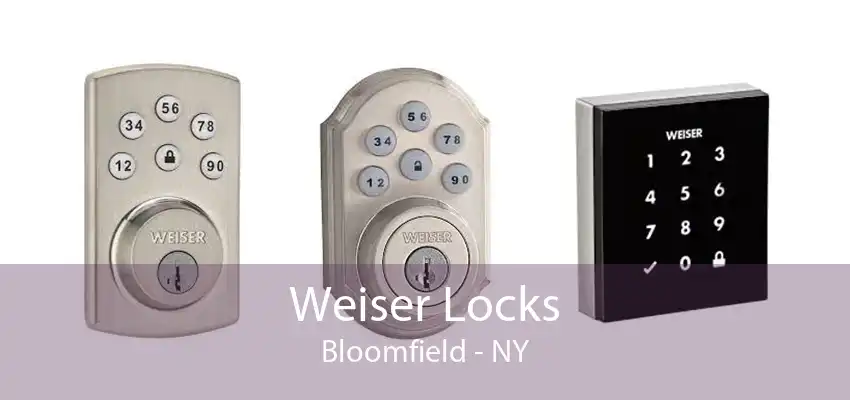 Weiser Locks Bloomfield - NY