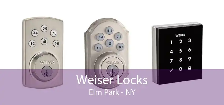 Weiser Locks Elm Park - NY