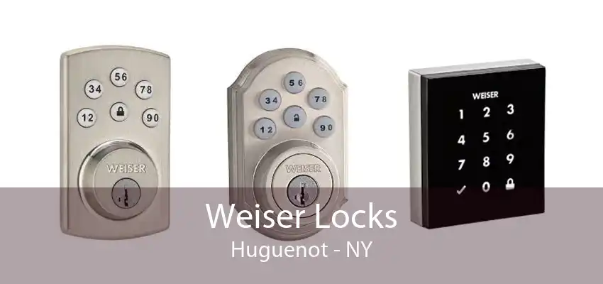 Weiser Locks Huguenot - NY