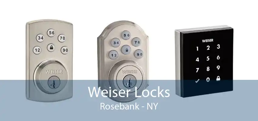 Weiser Locks Rosebank - NY