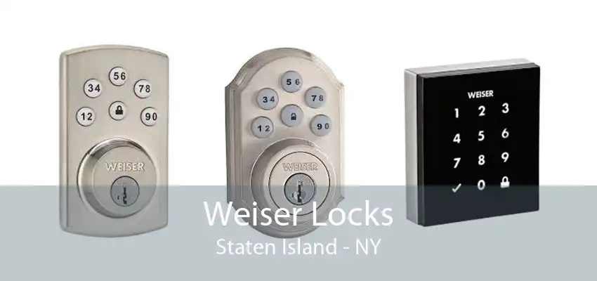Weiser Locks Staten Island - NY