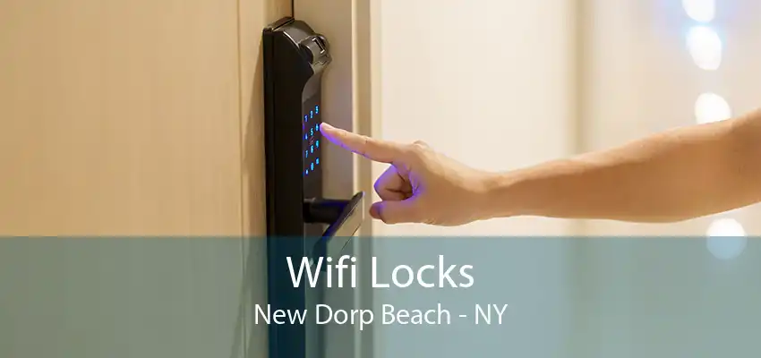 Wifi Locks New Dorp Beach - NY