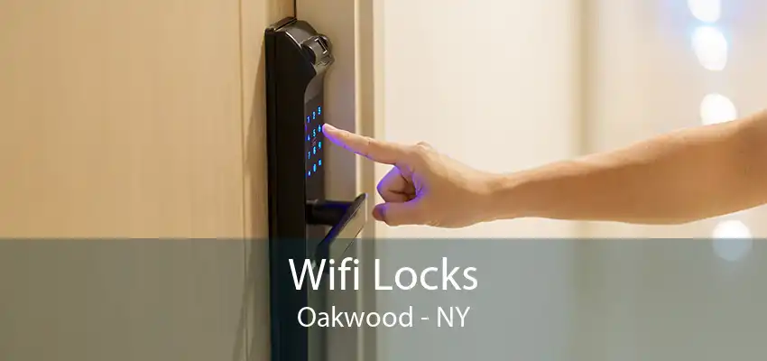 Wifi Locks Oakwood - NY