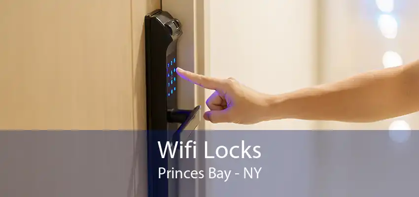 Wifi Locks Princes Bay - NY